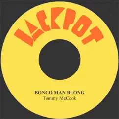 Bongo Man Blong - Single by Tommy McCook album reviews, ratings, credits