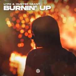 Burnin' Up (Extended Mix) Song Lyrics