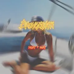 BRONCEADITA - Single by Saint Gonz album reviews, ratings, credits