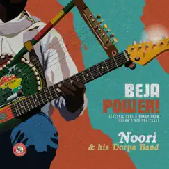 Beja Power! Electric Soul & Brass from Sudan's Red Sea Coast by Noori & His Dorpa Band album reviews, ratings, credits