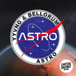 Astro - Single by Yyvng & Bellorum album reviews, ratings, credits