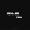 Hands & Feet (Live / Acoustic) - Single album lyrics, reviews, download