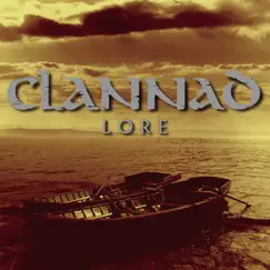 Lore (2004 Remaster) by Clannad album reviews, ratings, credits