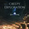 Creepy Exploration - Single album lyrics, reviews, download