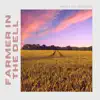 Farmer In the Dell (Country Song) - Single album lyrics, reviews, download