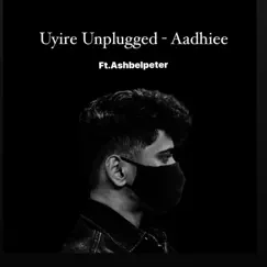 Uyire (feat. Ashbel Peter) [Reprise] Song Lyrics