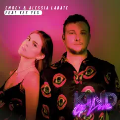 Kind Of Love (feat. Yes Yes) - Single by Emdey & Alessia Labate album reviews, ratings, credits