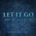 Let It Go (Epic Metal Cover) - Single album cover