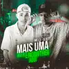 Mais uma Vez Te Encontrei Aqui (feat. DJ K) - Single album lyrics, reviews, download