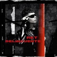 Delincuente Rkt - Single by DJ Roman & Facu Vazquez album reviews, ratings, credits