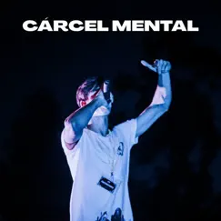 Cárcel Mental - Single by Galez album reviews, ratings, credits