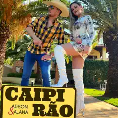 Caipirão - Single by Adson & Alana album reviews, ratings, credits