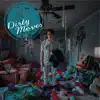 Dirty Moves - Single album lyrics, reviews, download