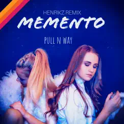 Memento (henrikz Remix) [feat. henrikz] - Single by Pull n Way album reviews, ratings, credits