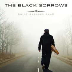 Saint Georges Road (Collector's Edition) by The Black Sorrows album reviews, ratings, credits