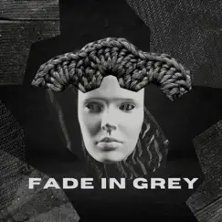Fade in Grey - Single by ETERNITY PEARLS album reviews, ratings, credits