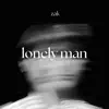 Lonely Man - Single album lyrics, reviews, download