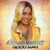 Good Man - Single album lyrics, reviews, download