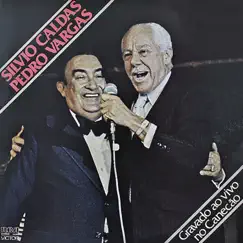 Silvio Caldas e Pedro Vargas - Gravado Ao Vivo no Canecão by Silvio Caldas & Pedro Vargas album reviews, ratings, credits