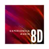 Experiencia Audio 8D - Música Multidireccional, Ritmos 8D para Escuchar con Auriculares album lyrics, reviews, download