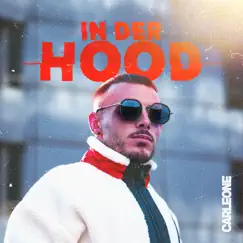 In der Hood - Single by Carleone album reviews, ratings, credits