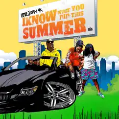 I Know What You Did This Summer - EP by Littlejohn4k album reviews, ratings, credits