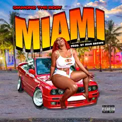 Miami - Single by Diamond The Body album reviews, ratings, credits