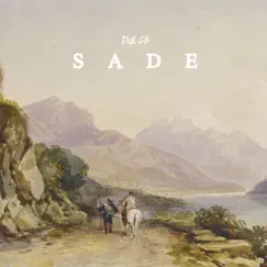SADE (Radio Edit) Song Lyrics