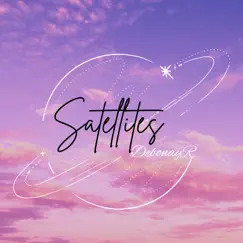 Satellites - Single by Debonayr album reviews, ratings, credits