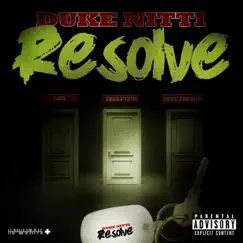 Resolve - Single by Duke Nitti album reviews, ratings, credits