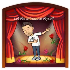 Let Me Introduce Myself - Single by Invested album reviews, ratings, credits