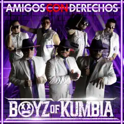 Amigos Con Derechos - Single by Boyz of Kumbia album reviews, ratings, credits
