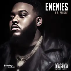 Enemies - Single by P.R. PRECISE album reviews, ratings, credits