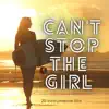 Can't Stop the Girls - Single album lyrics, reviews, download
