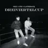 dreiviertelcup (feat. fb, latebackbeats & prod.Illmore) - Single album lyrics, reviews, download