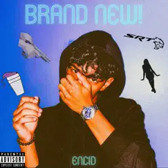 Brand New! - Single by Encid album reviews, ratings, credits