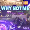 Why Not Me - Single album lyrics, reviews, download