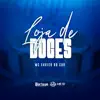 Loja de Doces - Single album lyrics, reviews, download