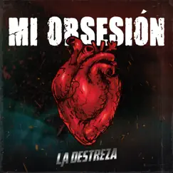 Mi Obsesión - Single by La Destreza album reviews, ratings, credits