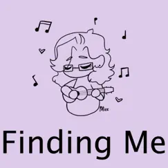 Finding Me - Single by Mizz Fish album reviews, ratings, credits