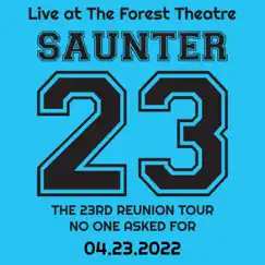 The 23rd Reunion Tour No One Asked For (Live) by Saunter album reviews, ratings, credits