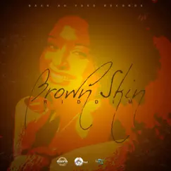 Brown Skin Riddim - EP by POWA MUSIC album reviews, ratings, credits