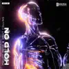 Hold On - Single album lyrics, reviews, download