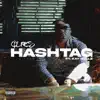 Hashtag (feat. Kay Nellz) - Single album lyrics, reviews, download