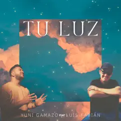 Tu Luz (feat. Luis Fabián) Song Lyrics