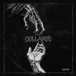 Collapse - Single by OLDFLOP album reviews, ratings, credits