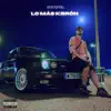 Lo Más Kbrón - Single album lyrics, reviews, download