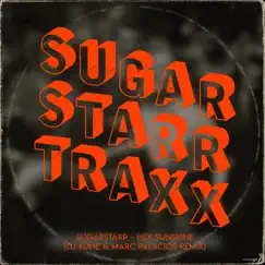 Hey Sunshine (2022 Mixes) - Single by Sugarstarr album reviews, ratings, credits