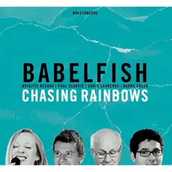 Chasing Rainbows by Babelfish, Brigitte Beraha, Barry Green, Chris Laurence & Paul Clarvis album reviews, ratings, credits