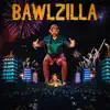 Bawlzilla album lyrics, reviews, download